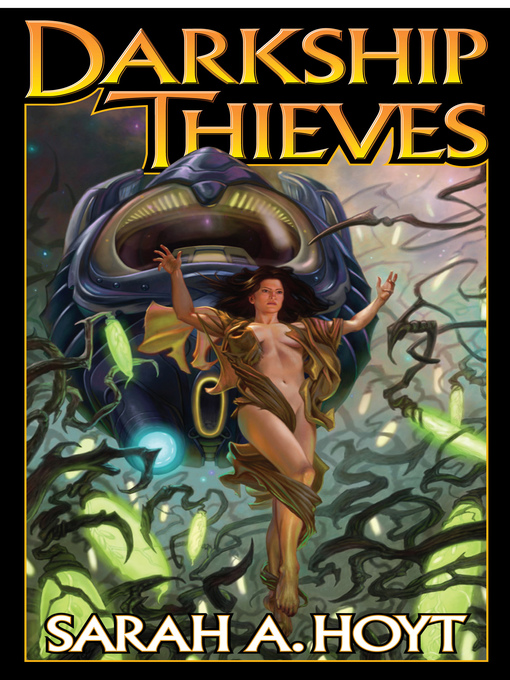 Title details for Darkship Thieves by Sarah A. Hoyt - Available